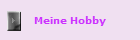 Meine Hobby
